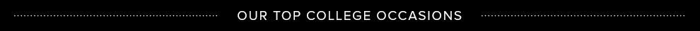 Our Top College Occasions