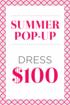 $100 Summer Pop Up Shop Dress by Stylist Surprise