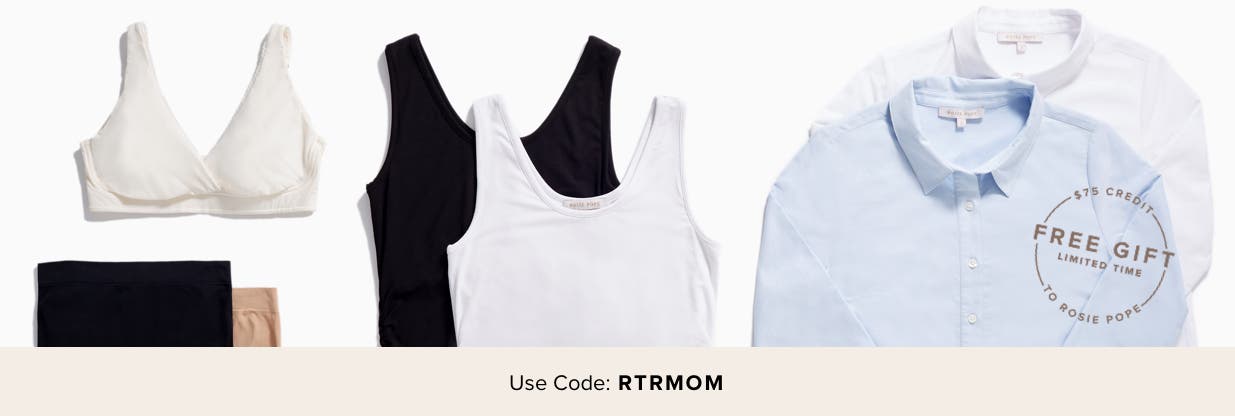 Receive $75 credit to Rosie Pope when you sign up for Unlimited membership. Use Code: RTRMOM